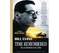 Time Remembered : The Life And Music Of Bill Evans