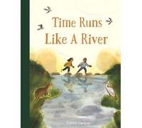 Time Runs Like a River