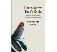 Time's Arrow/Time's Cycle: Myth and Metaphor in the Discovery of Geological Time