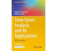 Time Series Analysis and Its Applications: With R Examples