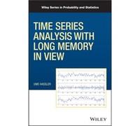 Time Series Analysis with Long Memory in View by Uwe Hassler Uwe Hassler (Auteur)