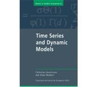 Time Series and Dynamic Models, Themes in Modern Econometrics Alain Monfort, Christian Gourieroux (Auteur)