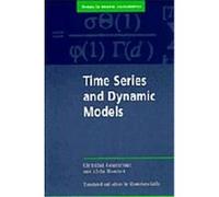Time Series and Dynamic Models, Themes in Modern Econometrics Alain Monfort, Christian Gourieroux (Auteur)