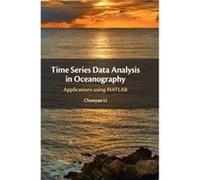 Time Series Data Analysis in Oceanography by Chunyan Louisiana State University Li Chunyan Louisiana State University Li (Auteur)