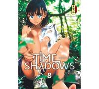 Time shadows - Tome 8