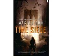 Time Siege by Wesley Chu Wesley Chu, (Auteur)