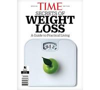 Time Special Edition Secrets Of Weight Loss