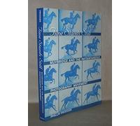 Time Stands Still: Muybridge and the Instantaneous Photography Movement