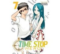Time Stop Hero Vol. 7 by Yasunori Mitsunaga Yasunori Mitsunaga (Auteur)