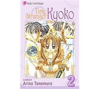 Time Stranger Kyoko 2 Arina Tanemura (Auteur)
