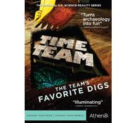 Time Team: The Team's Favorite Digs