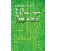 Time, Technology And Environment