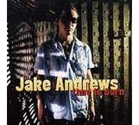 Andrews, Jake - Time to Burn