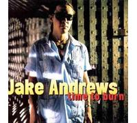 Time to Burn by Jake Andrews