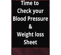 Time to check your blood pressure & weight loss sheet: blood pressure log book I Blood pressure sheet