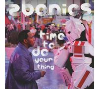 Zbonics - Zbonics - Time to Do Your Thing