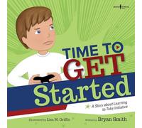 Time to Get Started: A Story About Learning to Take Initiative