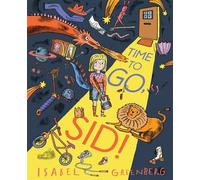 Time to Go, Sid! A Picture Book - Isabel Greenberg - Abrams Books for Young Readers - ebook (ePub) - Livre