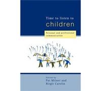 Time to Listen to Children by Birgit Carolin