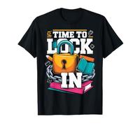 Time to Lock in Test Day Funny Teachers Student Apparel T-Shirt