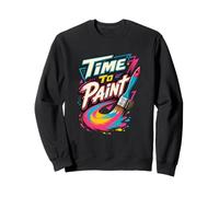 Time to Paint Art Teacher Painting Lover Humour Sweatshirt