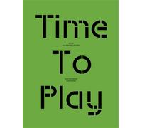 Time to Play - Michel Pastoureau - Archipress Eds - relié - Revue