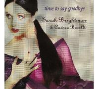 Time to Say Goodbye / Sleep Tight / You Take by Brightman, Sarah, Bocelli, Andrea (1997-10-07)