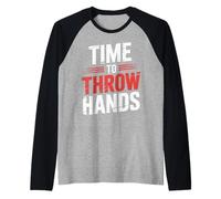 Time to Throw Hands Boxing Fighter Attitude Athlete - Manche Raglan
