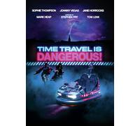 Time Travel Is Dangerous [Digital Video Disc] Ac-3/Dolby Digital, Dolby