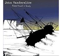 Vanderslice, John - Time Travel is Lonely [Import]