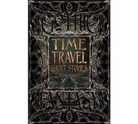 Time Travel Short Stories Wittenberg Flame Tree Studio, Balder David, Cancilla Bo, Cipri Dominick (Auteur)