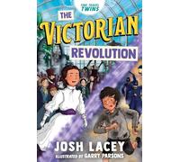 Time Travel Twins: The Victorian Revolution
