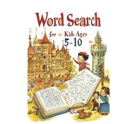 Time Travel Word Search for Kids 5-10: Explore Historic Events & Legends!: 60 Fun Puzzles | 540 Historic Words | Educational Brain Games for Young Historians | 6x9 in