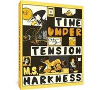 Time Under Tension by M.S. Harkness M.S. Harkness (Auteur)