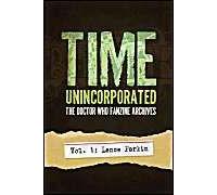 Time, Unincorporated 1: The Doctor Who Fanzine Archives