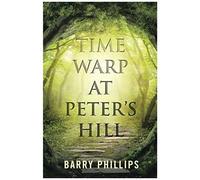Time Warp At Peter's Hill