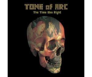 Time Was Right by Tone of Arc (2013-05-03)