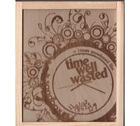 Time Well Wasted