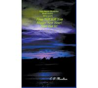 Time Will Kill You - Happy New Year - That Did It!