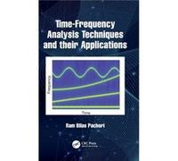 TimeFrequency Analysis Techniques and their Applications by Ram Bilas Pachori Ram Bilas Pachori (Auteur)