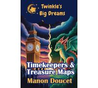 Timekeepers & Treasure Maps