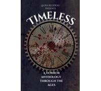 Timeless: A Horror Anthology Through The Ages