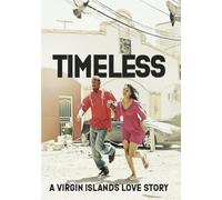 TIMELESS: A VIRGIN ISLANDS LOVE STORY