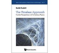 Timeless Approach, The: Frontier Perspectives In 21st Century Physics (Series on the Foundations of Natural Science and Technology) - [Livre en VO] Fiscaletti Davide (Auteur)