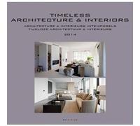 Timeless architecture et interiors 2014 Jo Pauwels (Auteur)
