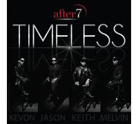 Timeless by After 7 [Audio CD] NEUF
