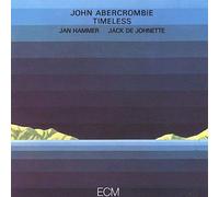 Timeless by John Abercrombie (1994-04-19)