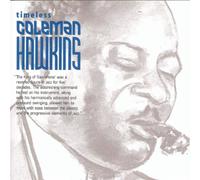 Timeless Coleman Hawkins