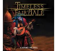 Timeless Fairytale - A Story To Tell [Compact Discs]