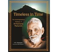 Timeless in Time: Sri Ramana Maharshi, A Biography